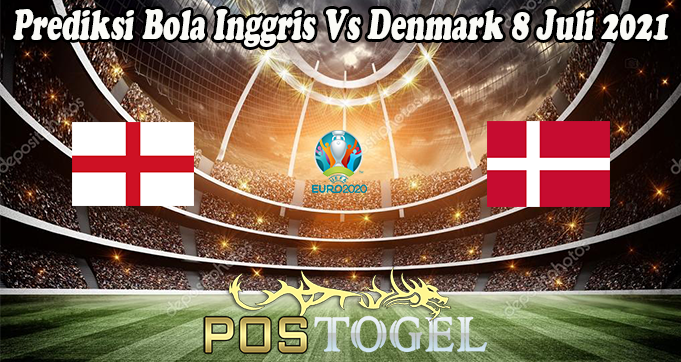 Prediksi Bola Inggris Vs Denmark 8 Juli 2021