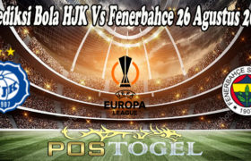 Prediksi Bola HJK Vs Fenerbahce 26 Agustus 2021