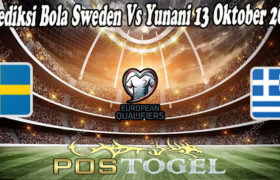 Prediksi Bola Sweden Vs Yunani 13 Oktober 2021