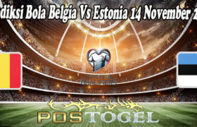 Prediksi Bola Belgia Vs Estonia 14 November 2021