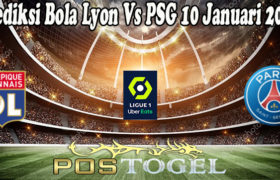 Prediksi Bola Lyon Vs PSG 10 Januari 2022