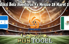 Prediksi Bola Honduras Vs Mexico 28 Maret 2022