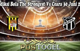 Prediksi Bola The Strongest Vs Ceara 30 Juni 2022