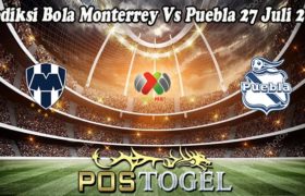 Prediksi Bola Monterrey Vs Puebla 27 Juli 2022