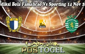 Prediksi Bola Famalicao Vs Sporting 14 Nov 2022