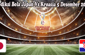 Prediksi Bola Japan Vs Kroasia 5 Desember 2022