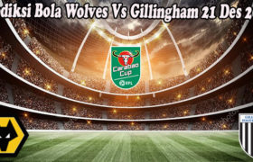 Prediksi Bola Wolves Vs Gillingham 21 Des 2022