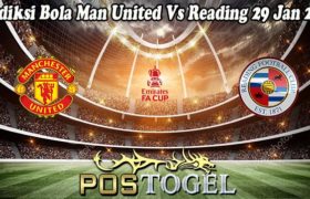 Prediksi Bola Man United Vs Reading 29 Jan 2023