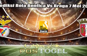 Prediksi Bola Benfica Vs Braga 7 Mei 2023