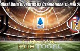 Prediksi Bola Juventus Vs Cremonese 15 Mei 2023