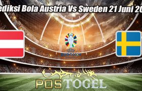 Prediksi Bola Austria Vs Sweden 21 Juni 2023