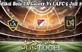 Prediksi Bola LA Galaxy Vs LAFC 5 Juli 2023