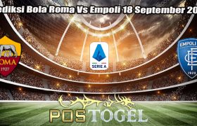 Prediksi Bola Roma Vs Empoli 18 September 2023