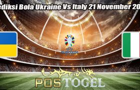 Prediksi Bola Ukraine Vs Italy 21 November 2023