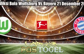 Prediksi Bola Wolfsburg Vs Bayern 21 Desember 2023