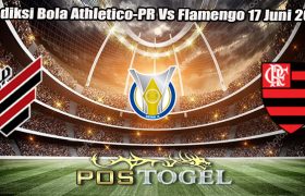 Prediksi Bola Athletico-PR Vs Flamengo 17 Juni 2024