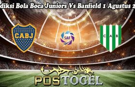 Prediksi Bola Boca Juniors Vs Banfield 1 Agustus 2024