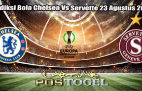 Prediksi Bola Chelsea Vs Servette 23 Agustus 2024