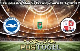 Prediksi Bola Brighton Vs Crawley Town 28 Agustus 2024