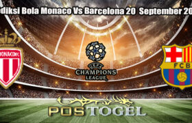 Prediksi Bola Monaco Vs Barcelona 20 September 2024