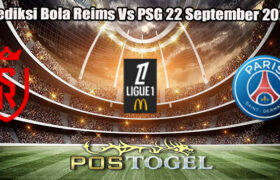 Prediksi Bola Reims Vs PSG 22 September 2024