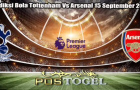 Prediksi Bola Tottenham Vs Arsenal 15 September 2024