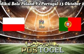 Prediksi Bola Poland Vs Portugal 13 Oktober 2024