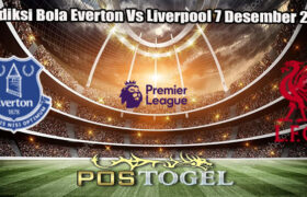 Prediksi Bola Everton Vs Liverpool 7 Desember 2024