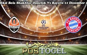 Prediksi Bola Shakhtar Donetsk Vs Bayern 11 Desember 2024