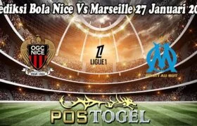 Prediksi Bola Nice Vs Marseille 27 Januari 2025