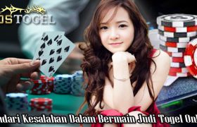 Hindari Kesalahan Dalam Bermain Judi Togel Online