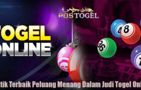 Taktik Terbaik Peluang Menang Dalam Judi Togel Online